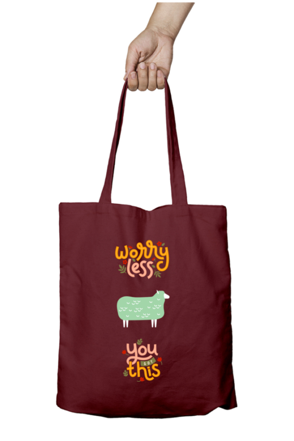 Worry Less You Got This Tote Bag