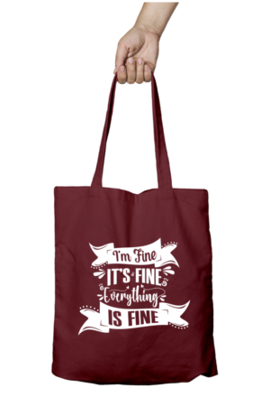 I'm Fine Tote Bag