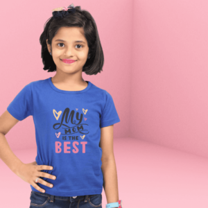My Mom is the Best Girls Tshirt