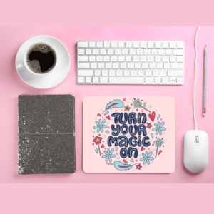 Turn Your Magic On Mousepad