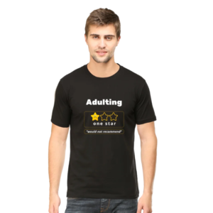 Adulting Not Recommended Tshirt