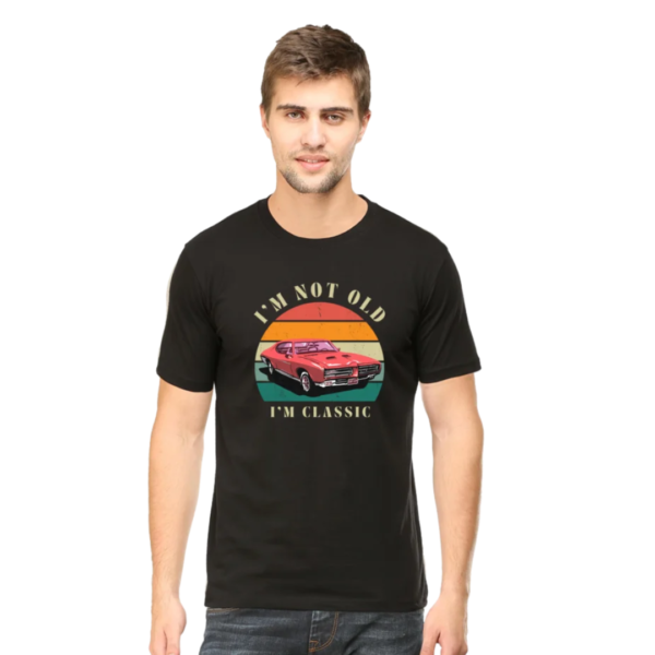 I'm Not Old I'm Classic Tshirt