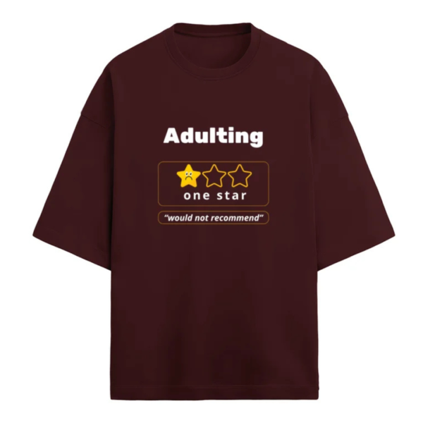 Adulting Not Recommended Oversized Terry Tshirt