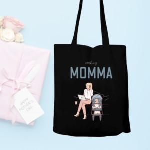 Working Momma Tote Bag