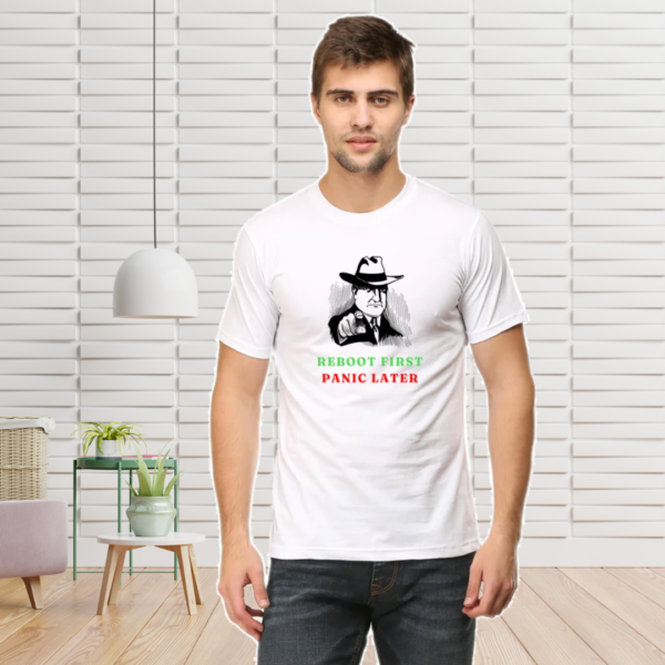 Reboot First Panic Later Tshirt - Image 2