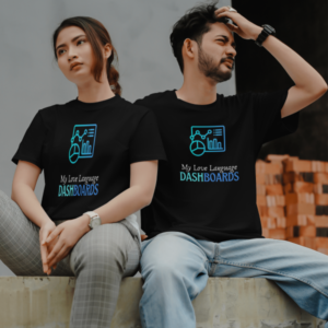 Dashboards are Love Tshirt